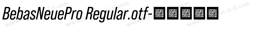 BebasNeuePro Regular.otf字体转换